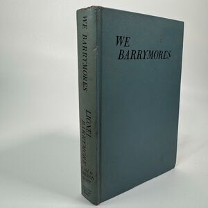 We Barrymores (1951 First Edition) Hardcover - No Dust Cover, Good Condition